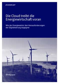 Whitepaper: Die Cloud treibt die Energiewirtschaft voran
